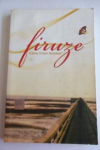 Firuze / Cama Vuran Kelebek