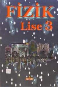 Fizik / Lise 3
