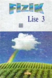 Fizik / Lise 3