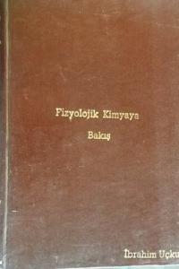 Fizyolojik Kimyaya Bakış