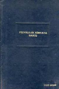 Fizyolojik Kimyaya Bakış