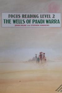 Focus Reading Level 2 The Wells Of Pandi Warra