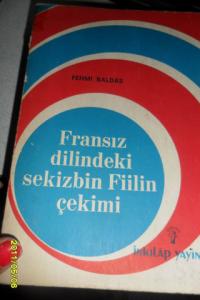 Fransız Dilindeki Sekizbin Fiilin Çekimi