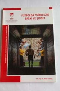 Futbolda Psikolojik Baskı ve Şiddet