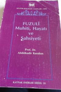 Fuzuli Muhiti Hayatı ve Şahsiyeti