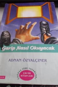 Garip Nasıl Okuyacak