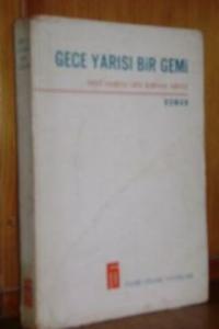 Gece Yarısı Bir Gemi