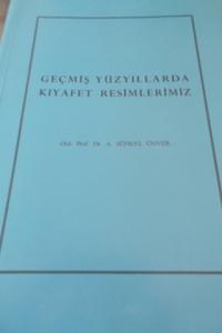Geçmiş Yüzyıllarda Kıyafet Resimlerimiz