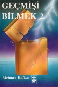 Geçmişi Bilmek 2