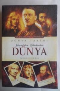 Geçmişten Günümüze Dünya