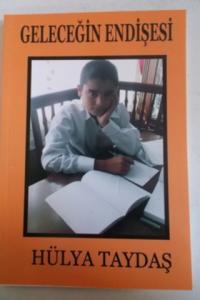 Geleceğin Endişesi