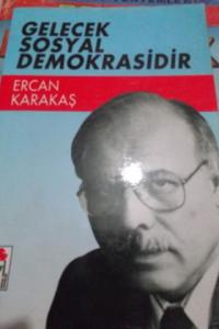Gelecek Sosyal Demokrasidir