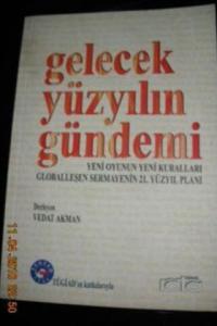Gelecek Yüzyılın Gündemi