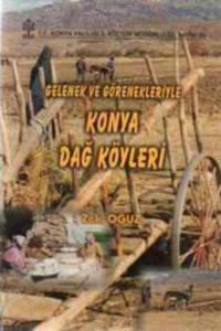 Gelenek ve Görenekleriyle Konya Dağ Köyleri