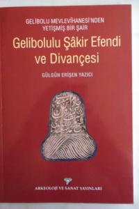 Gelibolulu Şakir Efendi ve Divançesi