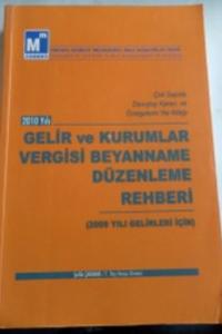 Gelir ve Kurumlar Vergisi Beyanname Düzenleme Rehberi