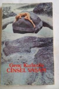 Genç Kızlarda Cinsel Yaşam