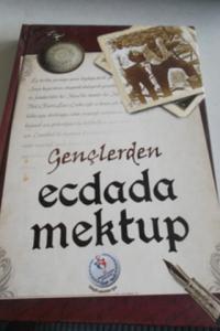 Gençlerden Ecdada Mektup