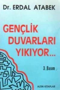 Gençlik Duvarları Yıkıyor