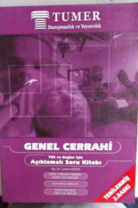 Genel Cerrahi Tus ve Stajlar İçin Açıklamalı Soru Kitabı