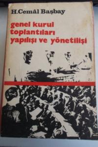 Genel Kurul Toplantıları Yapılışı ve Yönetilişi