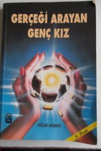 Gerçeği Arayan Genç Kız