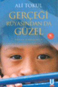 Gerçeği Rüyasından Da Güzel