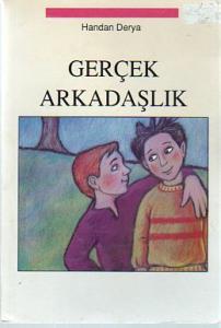 Gerçek Arkadaşlık