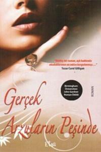 Gerçek Arzuların Peşinde