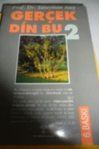 Gerçek Din Bu 2