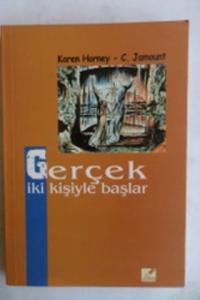 Gerçek İki Kişiyle Başlar