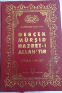 Kalblerin Anahtarı - Gerçek Mürşid Hazret-i Allah'tır