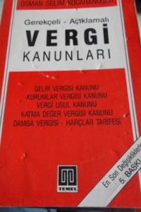 Gerekçeli - Açıklamalı Vergi Kanunları