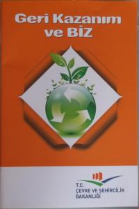 Geri Kazanım ve Biz