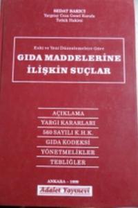 Gıda Maddelerine İlişkin Suçlar