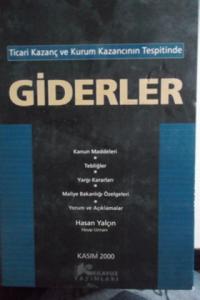 Ticari Kazanç ve Kurum Kazancının Tespitinde Giderler