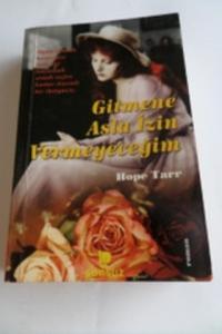 Gitmene Asla İzin Vermeyeceğim