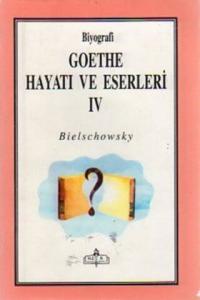 Goethe Hayatı Ve Eserleri (4 Cilt)