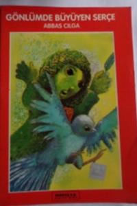 Gönlümde Büyüyen Serçe