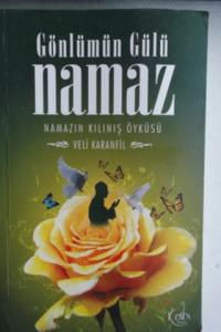 Gönlümün Gülü Namaz