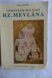 Gönüller Sultanı Hz. Mevlana