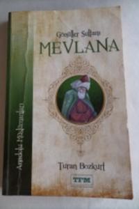 Gönüller Sultanı Mevlana