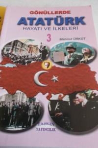Gönüllerde Atatürk Hayatı ve İlkeleri 3
