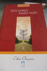 Göz Gördü Kalem Yazdı