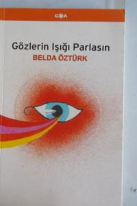 Gözlerin Işığı Parlasın