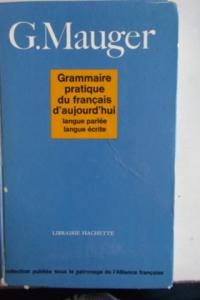 Grammaire Pratique du Français D'aujourd'hui