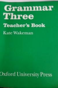 Grammar Three Teacher's Book Grammar Three Teacher's Book