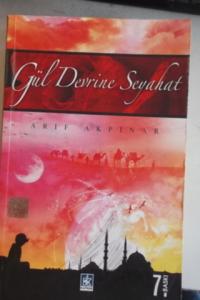 Gül Devrine Seyahat
