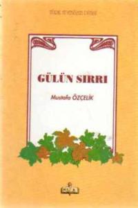Gülün Sırrı