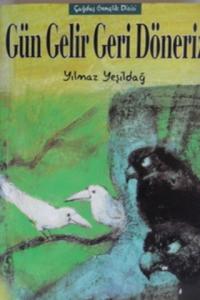 Gün Gelir Geri Döneriz